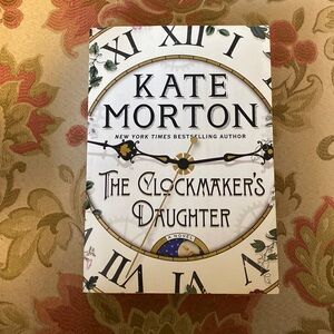 2/$15 ✨ The Clockmaker’s Daughter - Kate Morton